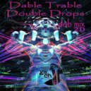Kach - Dable Trable Double Drops 2DdnbMix ()