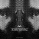 Cryogenics & Primal Drumz - Route To Titan
