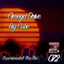 Omega Drive - Big Cube (Original Mix)