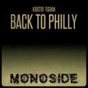 Kristof Tigran - Back To Philly (Original Mix)