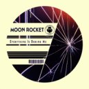 Moon Rocket - Everything Is Boring Me (Instrumental Mix)