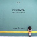 Haddadi Von Engst Feat. Phonic Youth - Til The End
