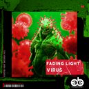 Fading Light - Virus (Radio Edit)