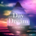 Kasall - Day Dream