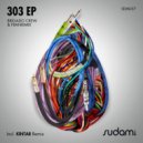 Brigado Crew & Frankimix - 303 (Kintar Remix)
