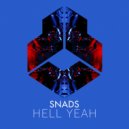 SNADS - Hell Yeah