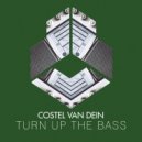 Costel Van Dein - Turn Up The Bass