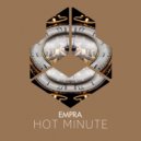 Empra - Hot Minute (Original Mix)