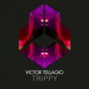 Victor Tellagio - Trippy