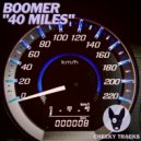Boomer - 40 Miles (Original Mix)
