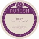 Trentz - Selfish People (Original Mix)