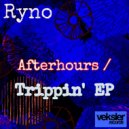Ryno - Trippin'