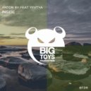 Anton By feat Yevtya - Inside (Original Mix)