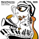 RareTwo Inc., DJ Sneak, Tripmastaz - Makin\' Muzak (Original Mix)