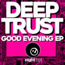 Deep Trust - G.E. Laugh