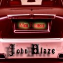 John Blaze - My Ride