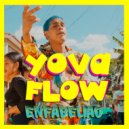 Yova Flow - Enfabeliao