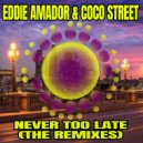 Eddie Amador & Coco Street & Dany Cohiba - Never Too Late