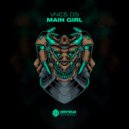VNCS DS - Main Girl (Original Mix)