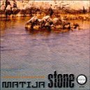 MATIJA STONE - Story Time