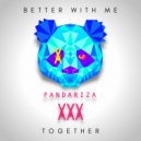 Pandariza - Better With Me (Original Mix)