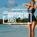 Ariana Grande, Miley Cyrus, Lana Del Rey - Don\'t Call Me Angel (Bentley Grey Remix)
