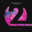 Denis Airwave & T'eira - My Freedom