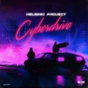 Helsinki Project - Cyberdrive (Original Mix)
