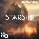 DJ KOMATOSE - Starship (Original Mix)