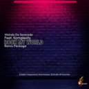 Msindo De Serenade Feat. Komplexity - Rock My World (Dj Smallz Remix)
