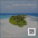 Joseph Mancino - Anciestral Reflections (Mattias Coll Remix)