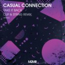 Casual Connection, Cup & String - Take It Back (Cup & String Remix)