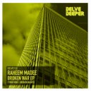 Raheem Madee - Broken Hearts (Original Mix)
