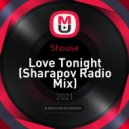 Shouse - Love Tonight