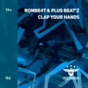 ROMBE4T & Plus Beat\'Z - Clap Your Hands (Radio Edit)