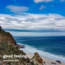 Homayoun Behi - Good Feeling (Original Mix)
