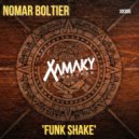 Nomar Boltier - Funk Shake (Original Mix)