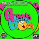 Mojo & The Doctor - Dimensions (Of The Mind State)
