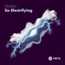 Chrissy - So Electrifying (Original Mix)