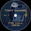 Tony Madrid - The Call (2Sleep Remix)