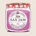 Lovely Laura, Ben Santiago - Sax Jam 4 (Original Mix)
