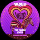 Tim Taylor (UK) - Love (Mason Maynard Remix)