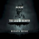 AK Music - The Life Of Demons (Original Mix)