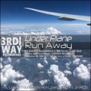Under Plane - Run Away (Nu Ground Foundation UK Vocal)