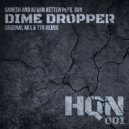 Ganesh and RJ Van Xetten Pres: GVX - Dime Dropper