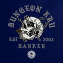 Dungeon Kru - Exactly (Original Mix)