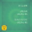 DJ 156 BPM - Trance Pozitive (Original Mix)