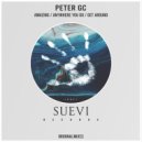 Peter GC - Anywhere You Go (Original Mix)