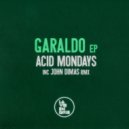 Acid Mondays - Garaldo (John Dimas Remix)