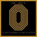Slok - Roots (Wadworths Quarter Pounder With Sleaze Remix)